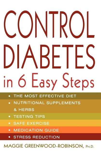 Control Diabetes in Six Easy Steps by Maggie Greenwood-robinson, Paperback | Indigo Chapters