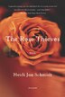 The Rose Thieves by Heidi Jon Schmidt, Paperback | Indigo Chapters