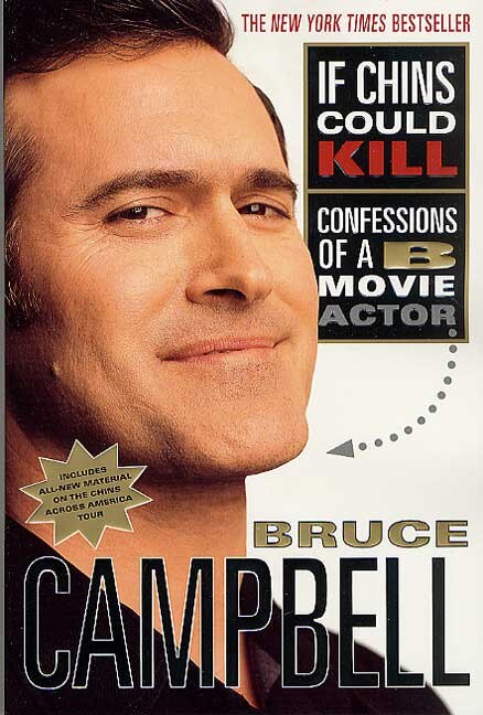 If Chins Could Kill by Bruce Campbell, Paperback | Indigo Chapters