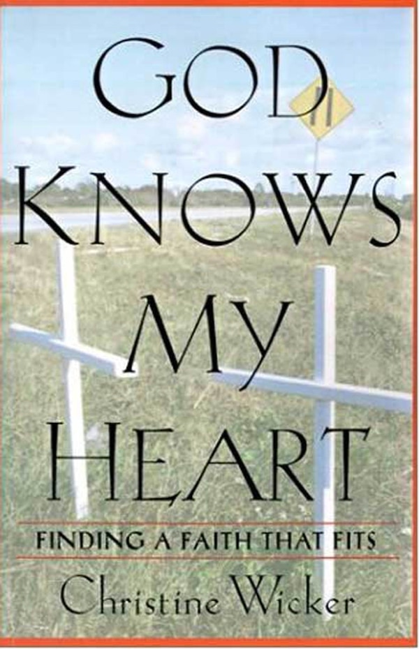 God Knows My Heart by Christine Wicker, Paperback | Indigo Chapters