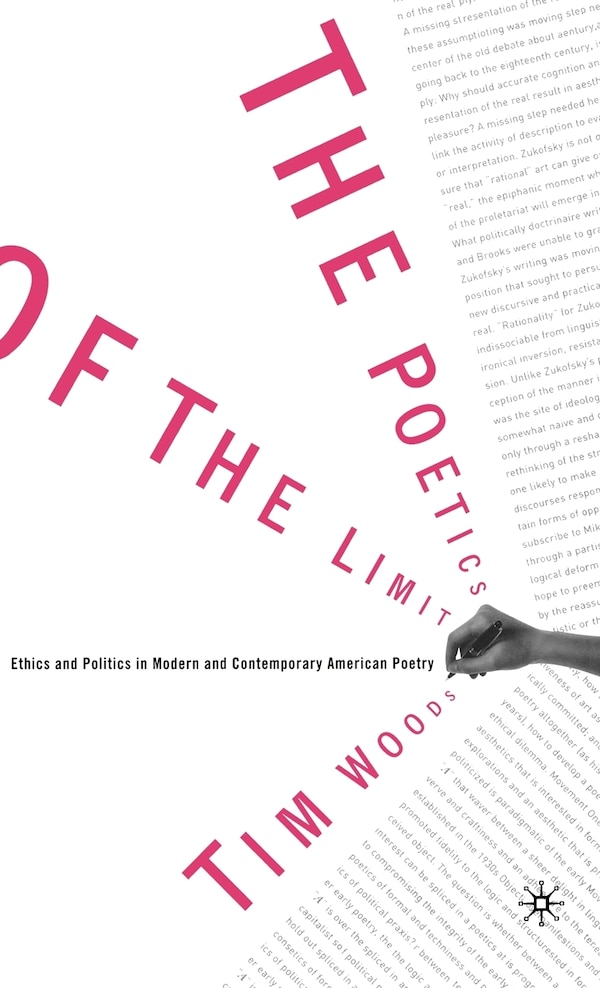 The Poetics of the Limit by Tim Woods, Hardcover | Indigo Chapters