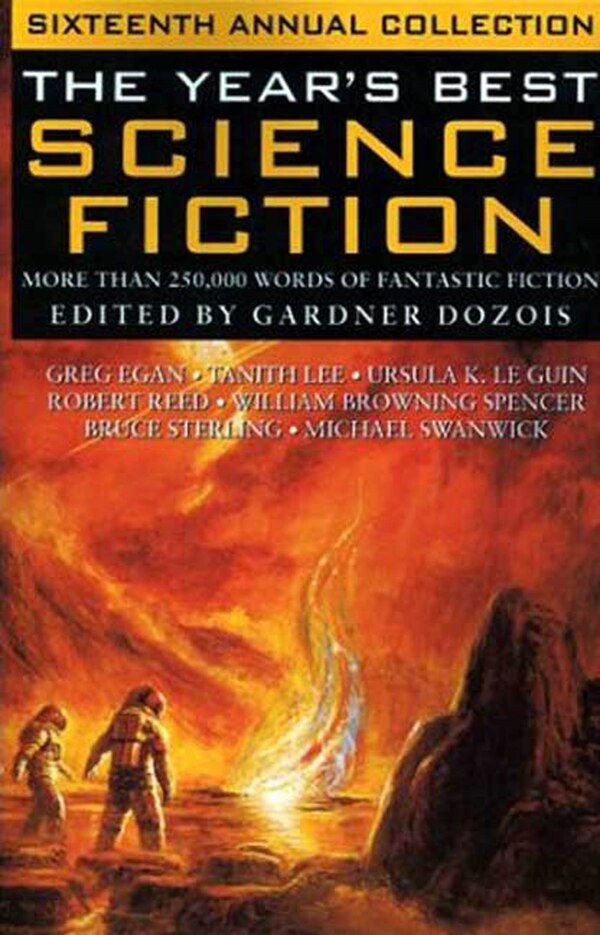 The Year's Best Science Fiction: Sixteenth Annual Collection by Gardner Dozois, Paperback | Indigo Chapters