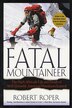 Fatal Mountaineer by Robert Roper, Paperback | Indigo Chapters