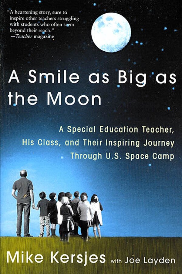A Smile As Big As The Moon by Mike Kersjes, Paperback | Indigo Chapters