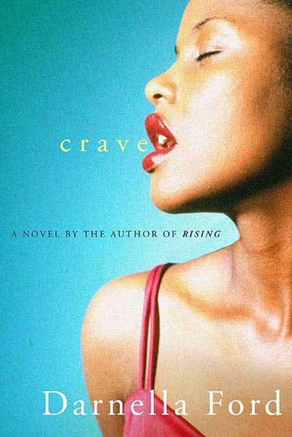 Crave by Darnella Ford, Paperback | Indigo Chapters