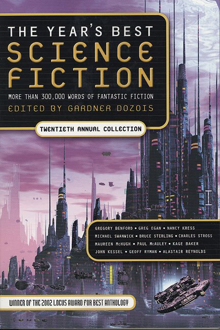 The Year's Best Science Fiction: Twentieth Annual Collection by Gardner Dozois, Paperback | Indigo Chapters