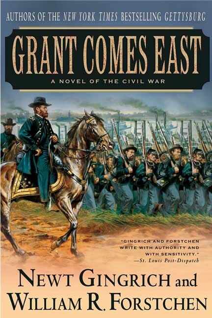 Grant Comes East by Newt Gingrich, Paperback | Indigo Chapters