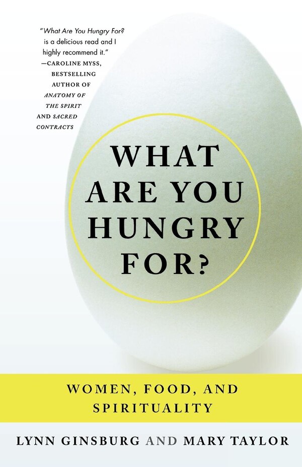 What Are You Hungry For? by Lynn Ginsburg, Paperback | Indigo Chapters