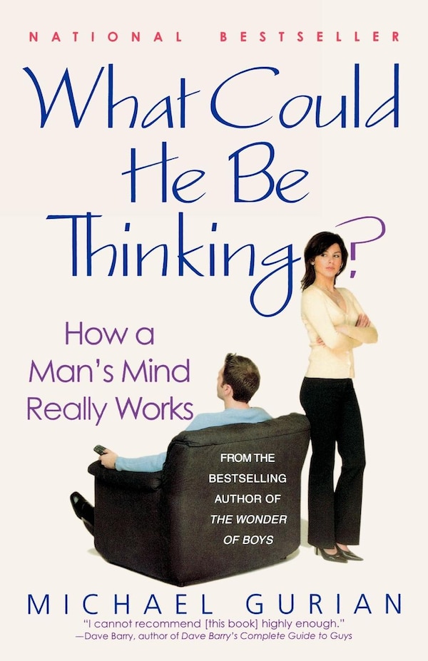 What Could He Be Thinking? by Michael Gurian, Paperback | Indigo Chapters