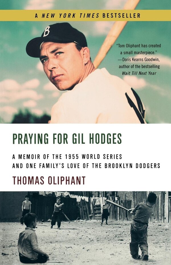 Praying For Gil Hodges by Thomas Oliphant, Paperback | Indigo Chapters