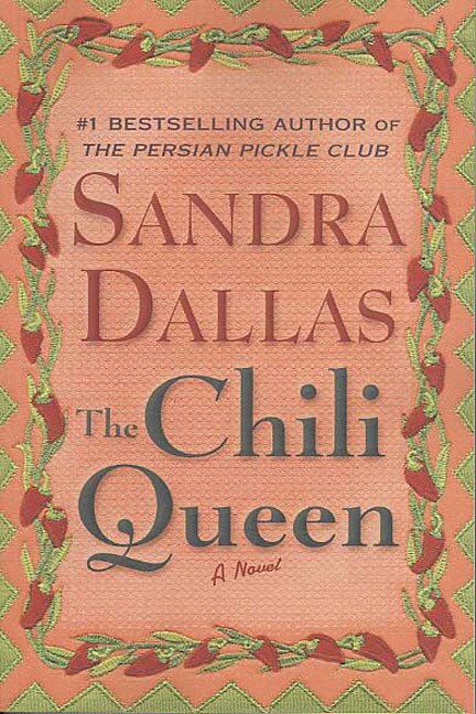 The Chili Queen by Sandra Dallas, Paperback | Indigo Chapters