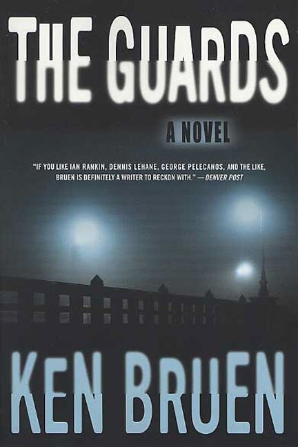 The Guards by Ken Bruen, Paperback | Indigo Chapters