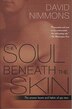 The Soul Beneath The Skin by David Nimmons, Paperback | Indigo Chapters