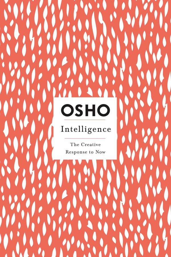 Intelligence by Osho Osho, Paperback | Indigo Chapters