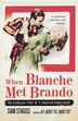When Blanche Met Brando by Sam Staggs, Paperback | Indigo Chapters