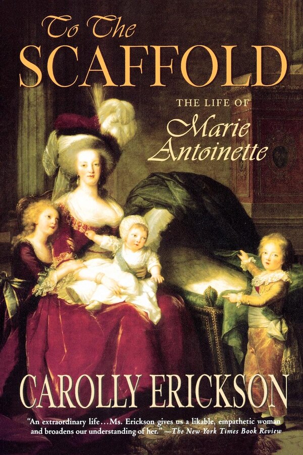 To The Scaffold by Carolly Erickson, Paperback | Indigo Chapters