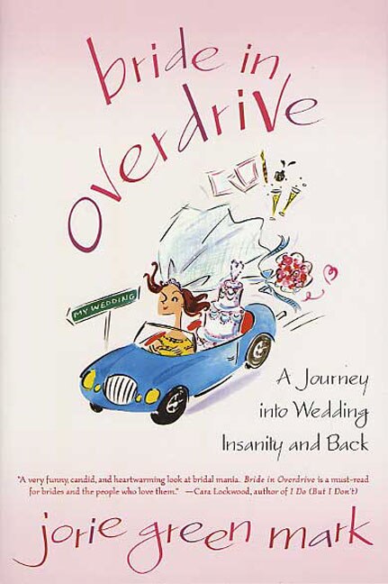 Bride in Overdrive by Jorie Green Mark, Paperback | Indigo Chapters