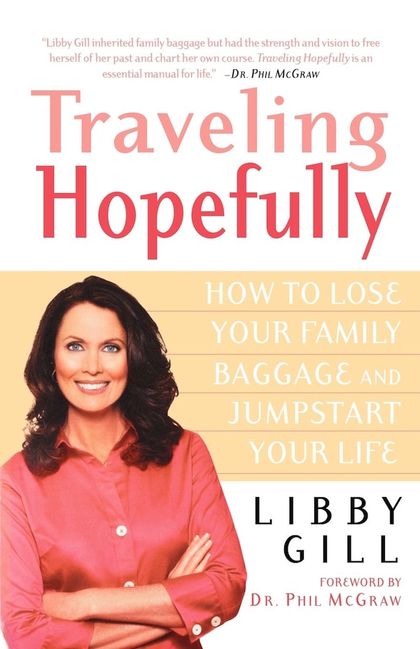 Traveling Hopefully by Libby Gill, Paperback | Indigo Chapters