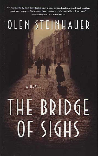 The Bridge of Sighs by Olen Steinhauer, Paperback | Indigo Chapters