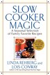 Slow Cooker Magic by Linda Rehberg, Paperback | Indigo Chapters