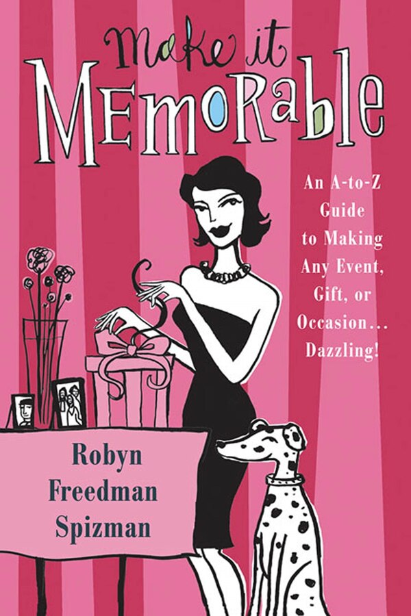 Make It Memorable by Robyn Freedman Spizman, Paperback | Indigo Chapters
