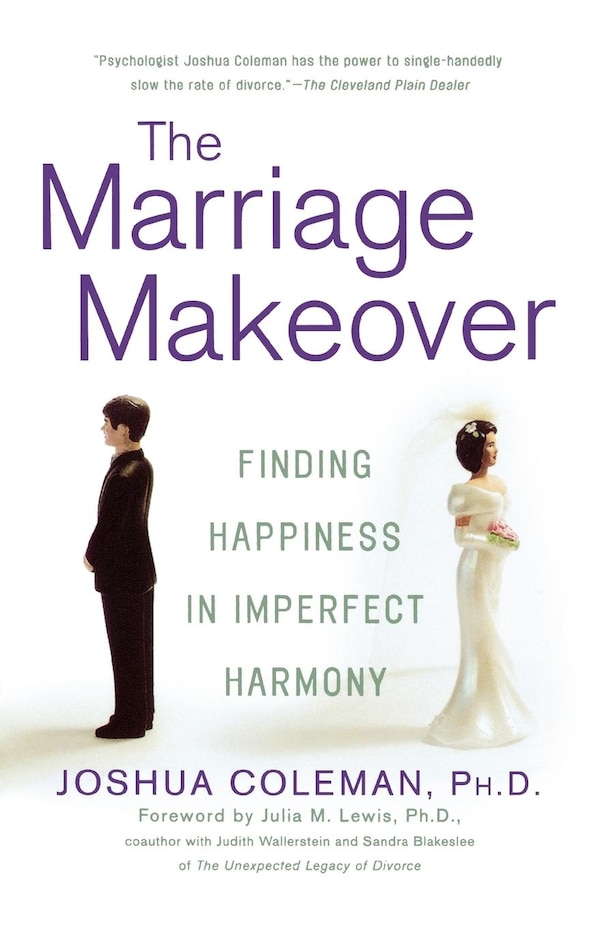 The Marriage Makeover by Joshua Coleman, Paperback | Indigo Chapters