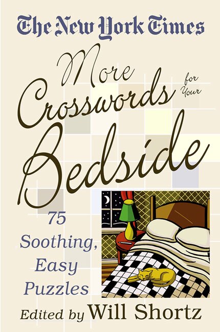 The New York Times More Crosswords for Your Bedside by Will Shortz, Paperback | Indigo Chapters