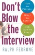 Don't Blow the Interview by Ralph Ferrone, Paperback | Indigo Chapters