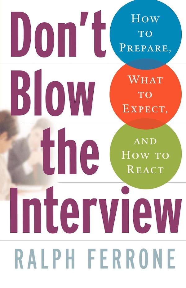 Don't Blow the Interview by Ralph Ferrone, Paperback | Indigo Chapters