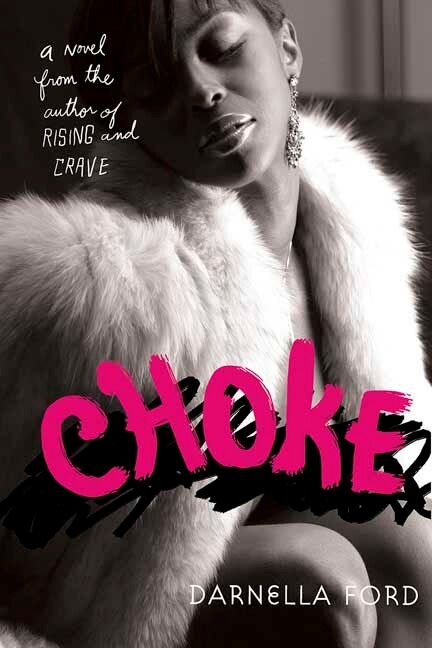 Choke by Darnella Ford, Paperback | Indigo Chapters