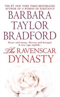 The Ravenscar Dynasty by Barbara Taylor Bradford, Paperback | Indigo Chapters