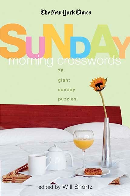 The New York Times Sunday Morning Crossword Puzzles, Paperback | Indigo Chapters