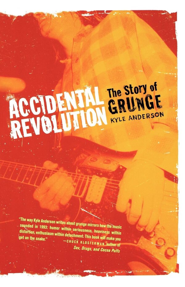 Accidental Revolution by Kyle Anderson, Paperback | Indigo Chapters