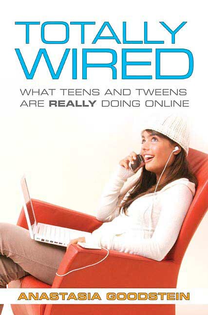 Totally Wired by Anastasia Goodstein, Paperback | Indigo Chapters