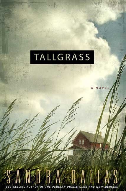 Tallgrass by Sandra Dallas, Paperback | Indigo Chapters