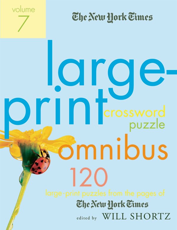 The New York Times Large-Print Crossword Puzzle Omnibus Volume 7, Paperback | Indigo Chapters