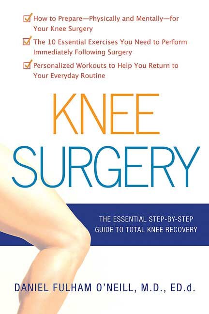 Knee Surgery by Daniel Fulham O'Neill, Paperback | Indigo Chapters