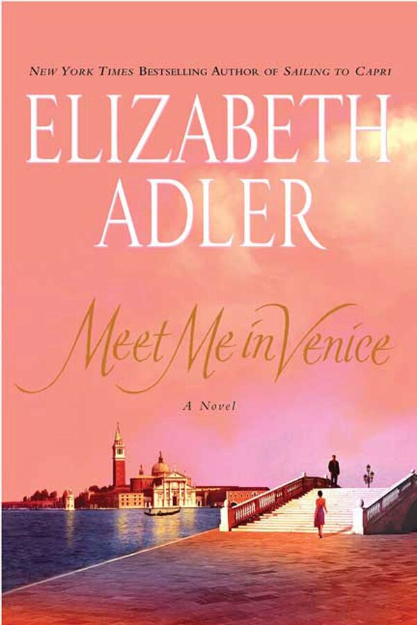 Meet Me in Venice by Elizabeth Adler, Paperback | Indigo Chapters