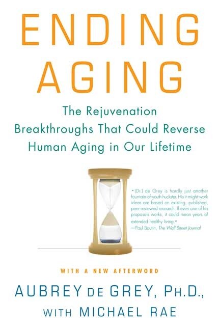 Ending Aging by Aubrey de Grey, Paperback | Indigo Chapters