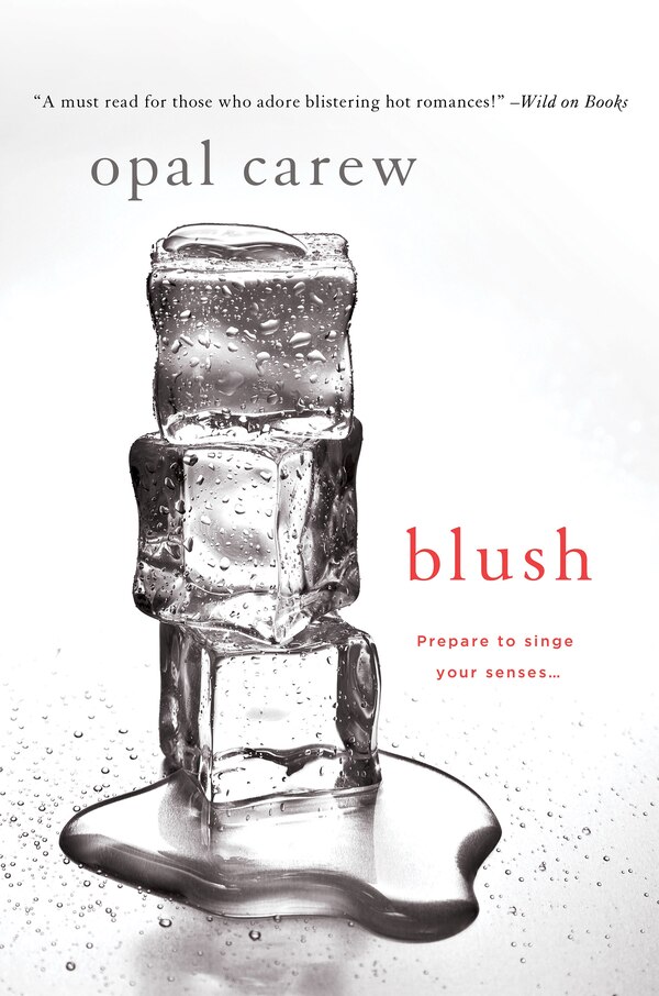 Blush by Opal Carew, Paperback | Indigo Chapters