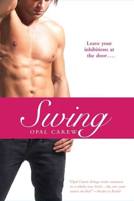 Swing by Opal Carew, Paperback | Indigo Chapters