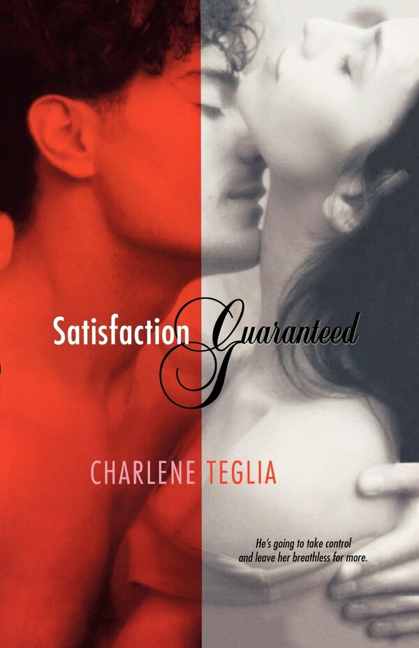 Satisfaction Guaranteed by Charlene Teglia, Paperback | Indigo Chapters
