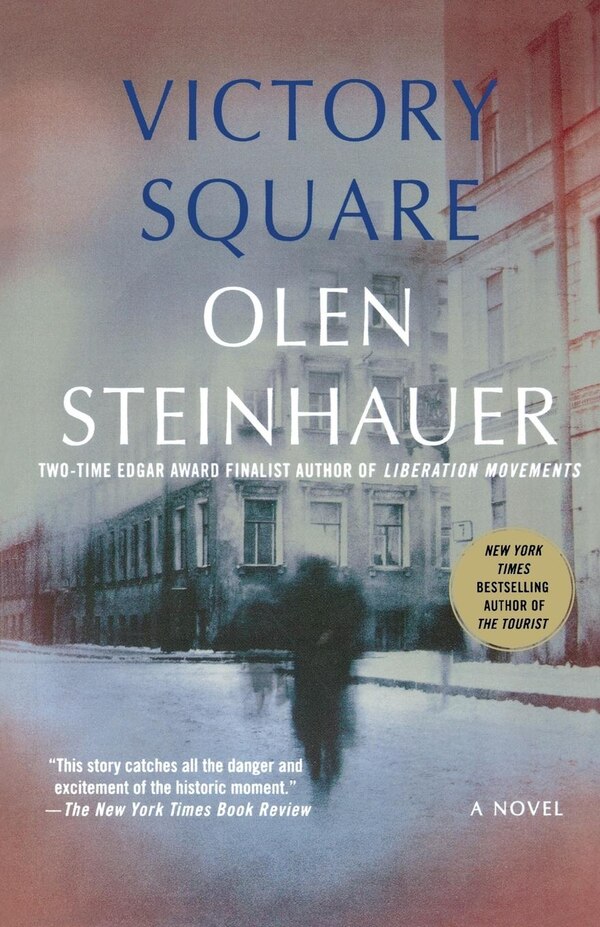 Victory Square by Olen Steinhauer, Paperback | Indigo Chapters