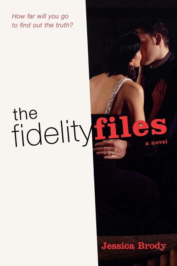 The Fidelity Files by Jessica Brody, Paperback | Indigo Chapters