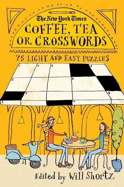 The New York Times Coffee Tea or Crosswords, Paperback | Indigo Chapters