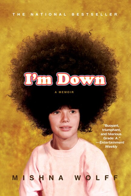 I'm Down by Mishna Wolff, Paperback | Indigo Chapters