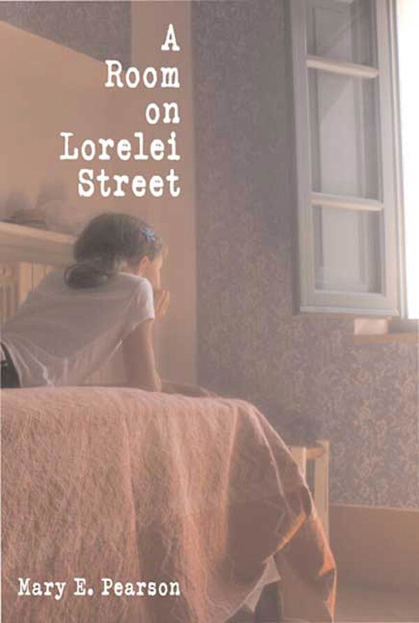 A Room on Lorelei Street by Mary E. Pearson, Paperback | Indigo Chapters