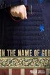In The Name Of God by Paula Jolin, Paperback | Indigo Chapters