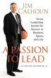 A Passion to Lead by Jim Calhoun, Paperback | Indigo Chapters