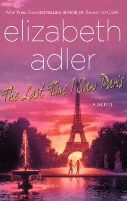 The Last Time I Saw Paris by Elizabeth Adler, Paperback | Indigo Chapters